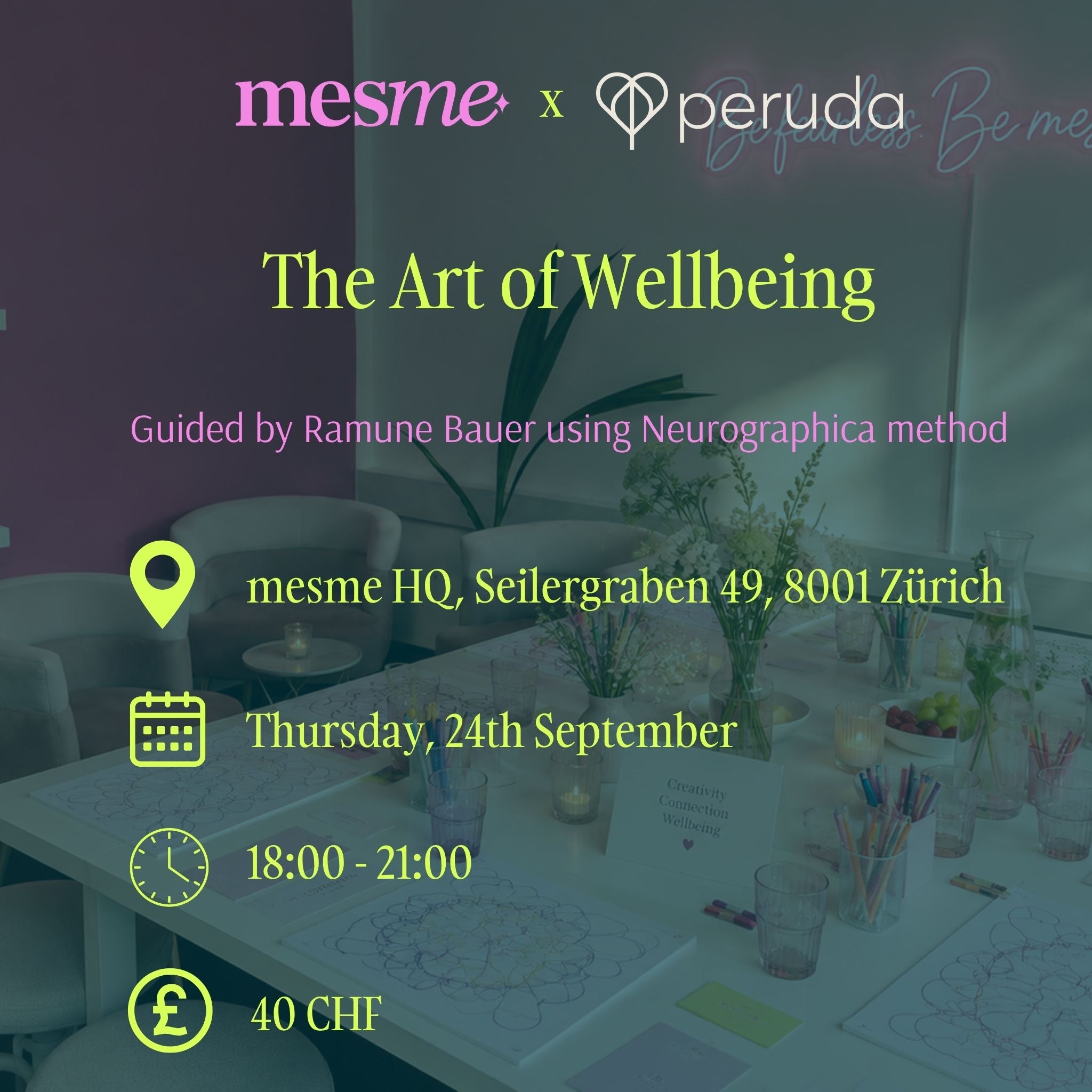 Promotional graphic for an event titled 'The Art of Wellbeing' featuring the logos of 'mesme' and 'peruda' at the top, with event details including location at mesme HQ in Seilergraben 49, 8001 Zürich, date Thursday, 24th September, time 18:00 - 21:00, and price 40 CHF, overlaid on a dimly lit workshop scene.