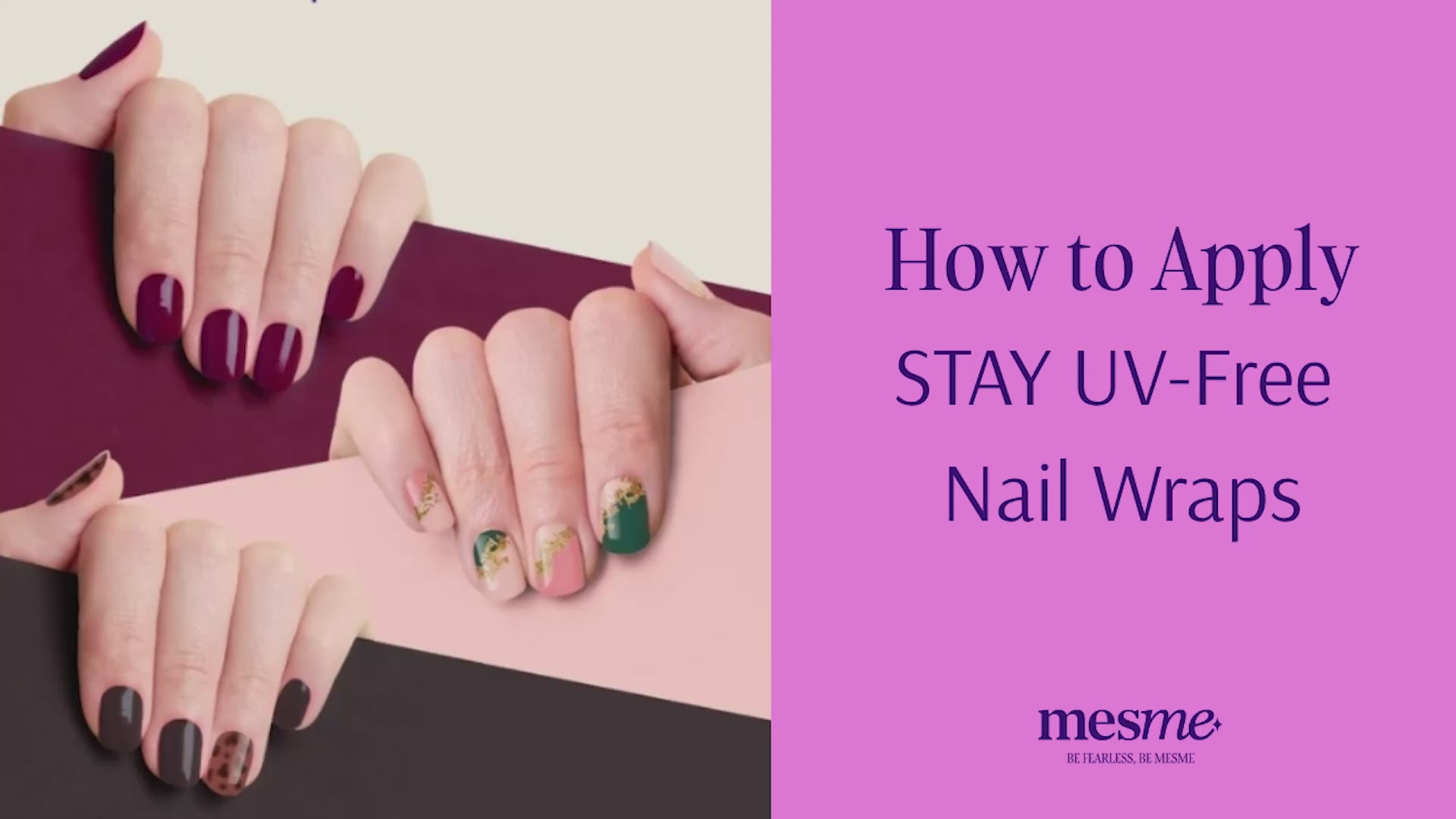 Step-by-step video tutorial showing how to apply mesme STAY Nail Wraps for a long-lasting manicure.